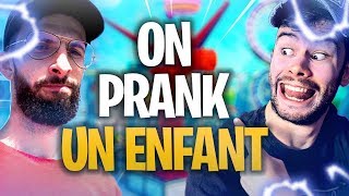 On prank un enfant avec lebouseuh 