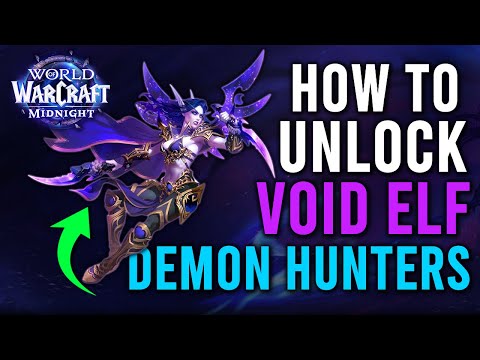 How to UNLOCK VOID ELF DEMON HUNTER in WoW MIDNIGHT! (Easy Pre-Patch Quest Guide)
