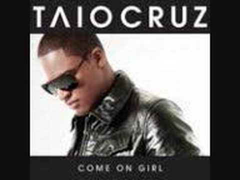Taio Cruz Ft Luciana - Come On Girl - UNOFFICIAL
