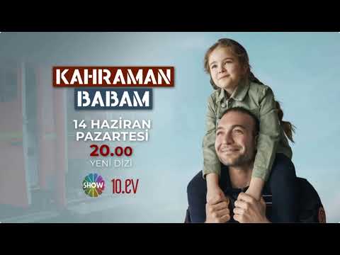 Kahraman Babam/ Moj tata je heroj -  1. najava za 1. epizodu