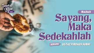 Download lagu [FULL] Tanyalah Ustaz (2023) | Ibadah: Sayang, Maka Sedekahlah (Wed, Jun 21) mp3