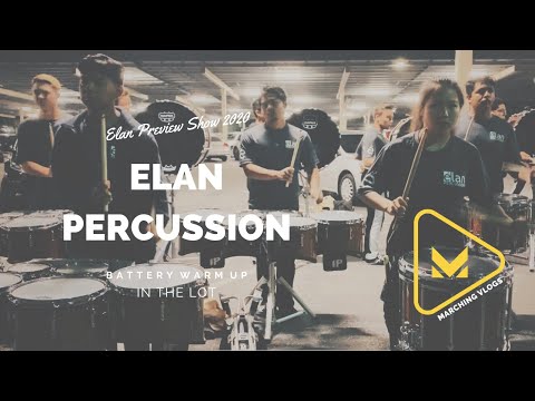 Elan Percussion 2020   Battery Warm Up   In the Lot   Elan Preview Show