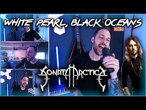Covering The Best SONATA ARCTICA Song | White Pearl, Black Oceans