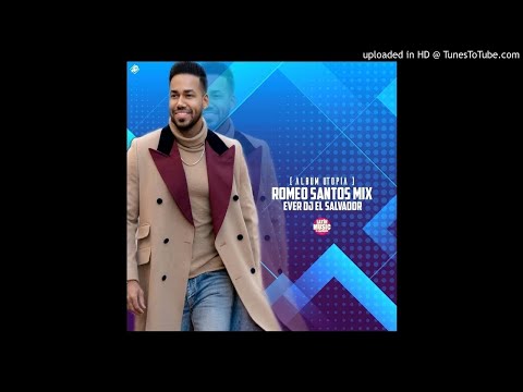 Romeo Santos Mix By Ever Dj El Salvador
