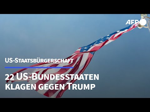Staatsbürgerschaftsrecht: 22 US-Bundesstaaten klagen gegen Trump | AFP
