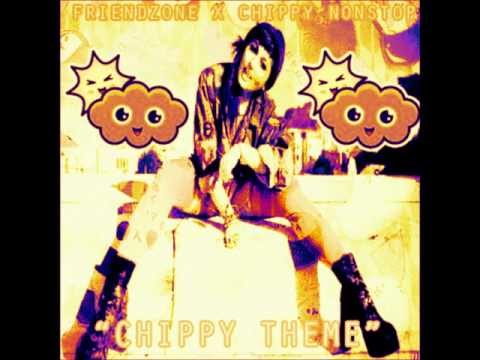 Chippy Nonstop - Chippy Theme (Screwed N Chopped)