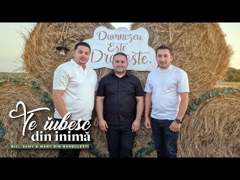 Biji, Mary si Samy din Barbulesti - TE IUBESC DIN INIMA ( Official Video ) 2024