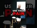 USE YOUR PAIN ANDY ELLIOTT