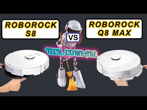 ROBOROCK S8 SONIC VS Q8 MAX - Differences - Features