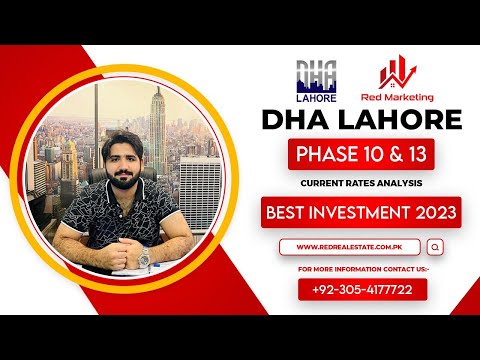 DHA Lahore Phase 10  & 13 | Current Files Rates | Market Analysis | Best Investment Updates 2023