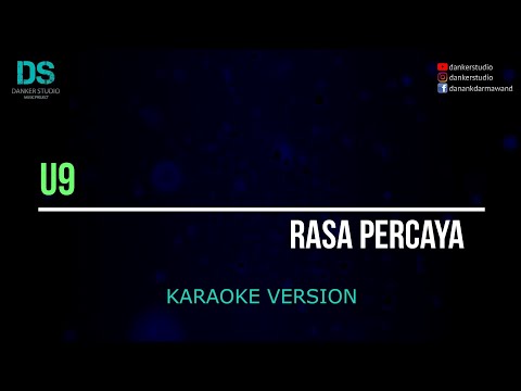 U9 - rasa percaya (karaoke version) tanpa vokal