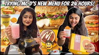 We Only Ate NEWLY LAUNCHED & UNTRIED MENU of McDonald’s & McCafe for 24 hours Food Challenge |