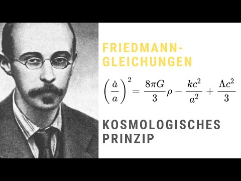 ART Lektion 7.1 - Kosmologisches Prinzip und Herleitung der Friedmann Gleichungen mit der ART