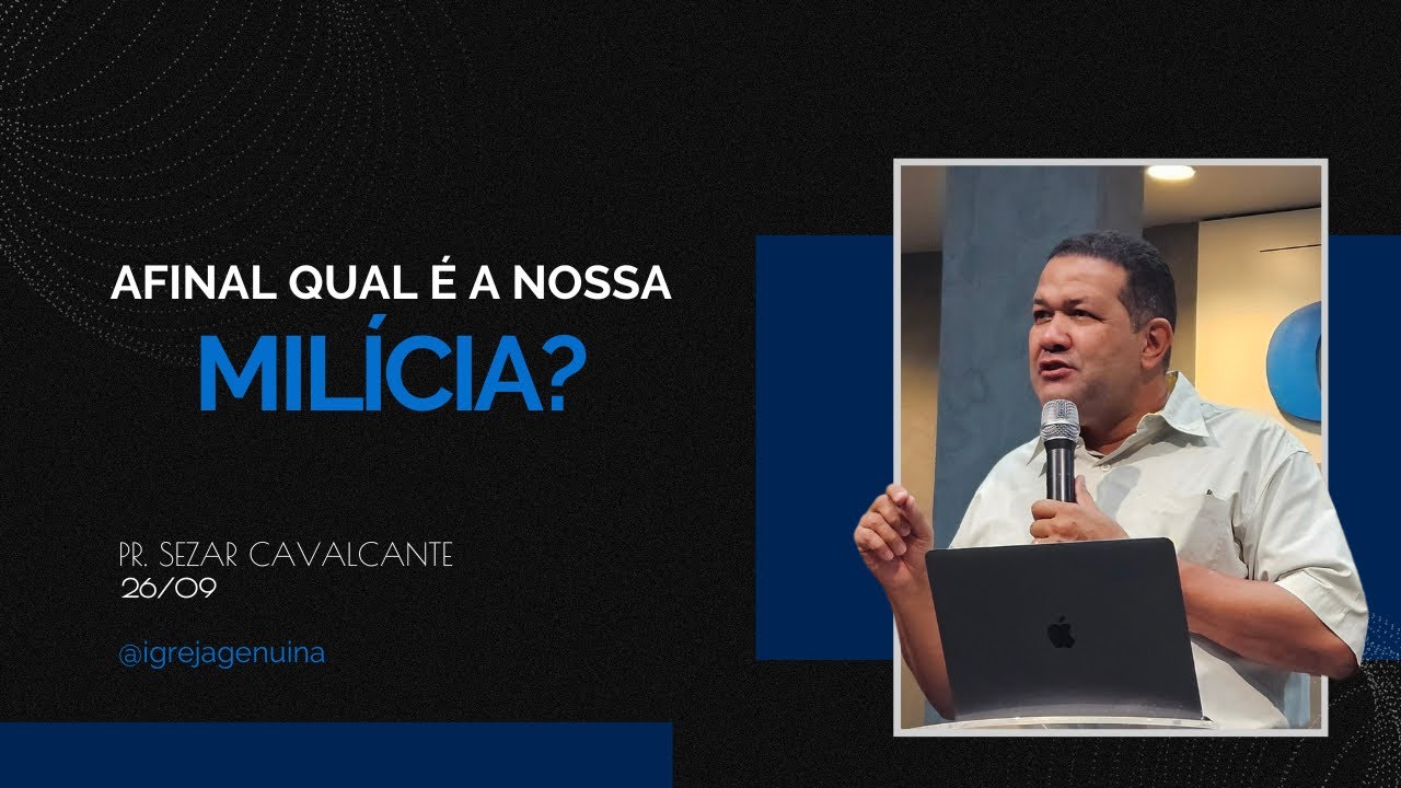 AFINAL QUAL É A NOSSA MILÍCIA   PR SEZAR
