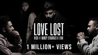 Nish - Love Lost (Ft. Mumzy Stranger & LYAN) | OFFICIAL MUSIC VIDEO