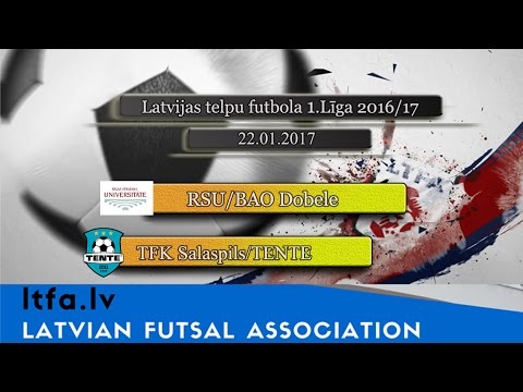 RSU/BAO Dobele - TFK Salaspils/TENTE [LTFA 1.LĪGA 2016/17 [Highlights]