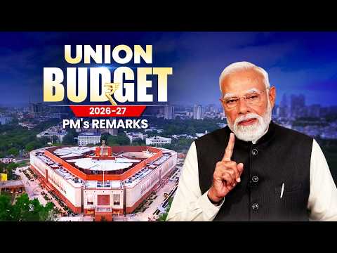 Budget 2026 Live: PM Modi's remarks on Union Budget
