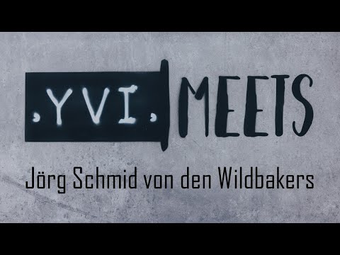 YVI MEETS - Brot backen mit Jörg Schmid von den WILDBAKERS