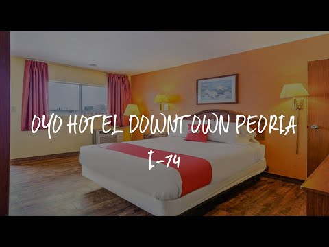 OYO Hotel Downtown Peoria I-74 Review - Peoria , United States of America