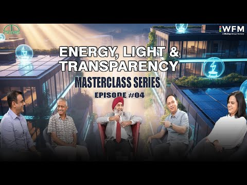 Energy, Light & Transparency | MasterClass Series | Episode 4