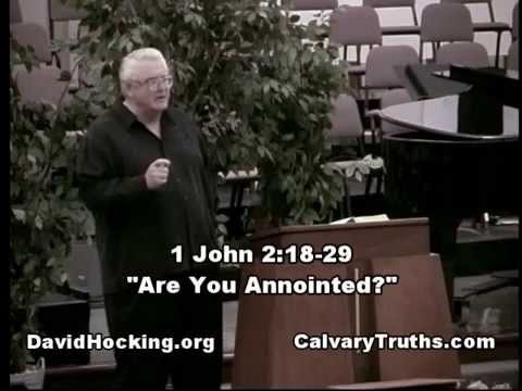 62 1 John 02:18-29 - "Are You Annointed?" - David Hocking - Bible Studies