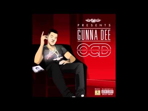 Gunna Dee - Fuck Em 1/11 [OCD]