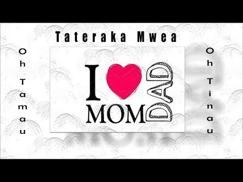 Oh_Tamau_ma_Tinau_By_Tateraka_Mwea_(Prod By Nak-B)2022