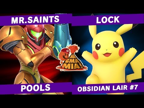 Mr.Saints (Samus) vs Lock (Pikachu) - POOLS - OBSIDIAN LAIR #7