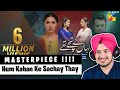 Hum Kahan Ke Sachay Thay OST | Drama | INDIAN REACTION