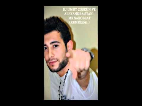 Dj Umut Coskun ft. Alexandra Stan - Mr. SaxoBeat 2011 (Remix)