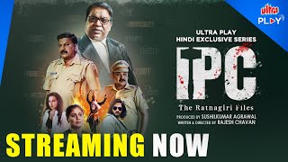 IPC The Ratnagiri Files