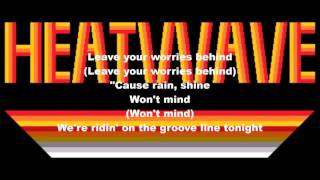 Heatwave - The Grooveline (1978) Lyrics
