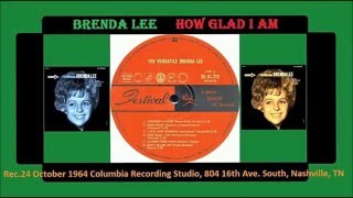 Brenda Lee - How Glad I Am