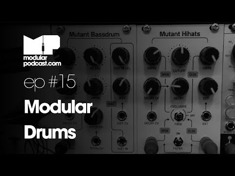 Modular Podcast Ep #15 - Modular Drums