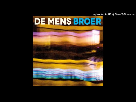 Broer - De Mens