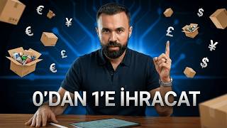 Yeni Başlayanlar için İhracat Eğitimi | Nasıl İhracatçı Olunur? İhracat Nasıl Ya