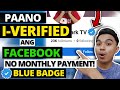 PAANO I VERIFIED ANG FACEBOOK ACCOUNT META VERIFICATION BADGE L HOW TO GET VERIFIED ON FACEBOOK