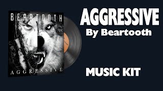 Music Kit: Beartooth, Aggressive