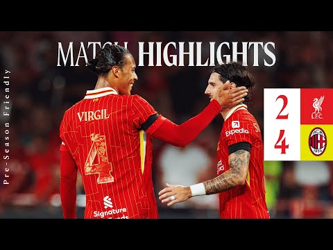 Highlights: Liverpool 2-4 AC Milan | Szoboszlai screamer in Hong Kong