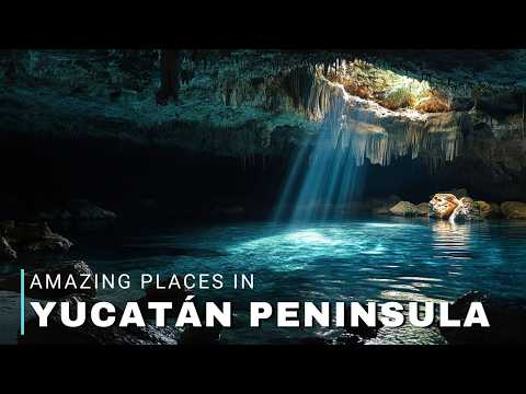 Unseen Yucatán Peninsula | The Most Amazing Places in the Yucatán Peninsula | Travel Video 4K