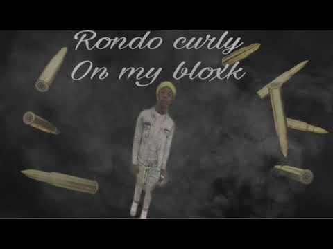 Rondo Curly ~On My Bloxk (Official Audio) (Free Rondo Curly)