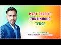 Past Perfect Continuous Tense