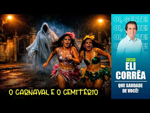 Carnival and the Cemetery | Eli Corrêa Official |