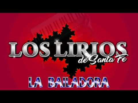 La Bailadora - Los Lirios De Santa Fe