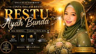 Download lagu 💖 RESTU AYAH BUNDA 💖 | Lagu Dangdut Melayu Koplo Original 2026 | Moon Melody81 | Original Lyrics mp3
