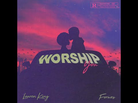 Forwes & Lauren King - Worship You [Official Audio]