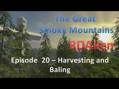 Farming Simulator 15 Smoky Mountains E20 - Harvesting and Mowing