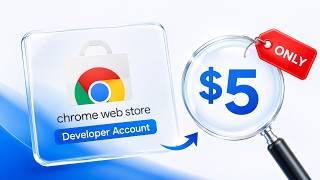 How to Get a Chrome Web Store Developer Account for Just $5