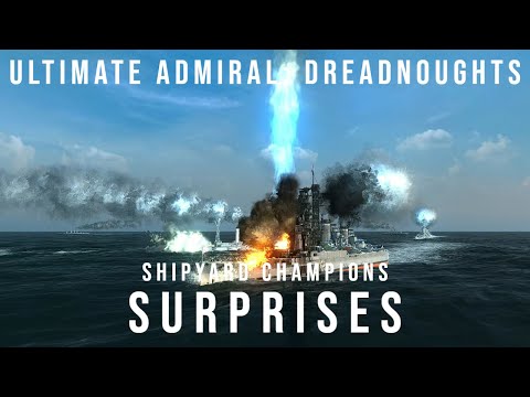 Surprises - Shipyard Champions - Ultimate Admiral Dreadnoughts