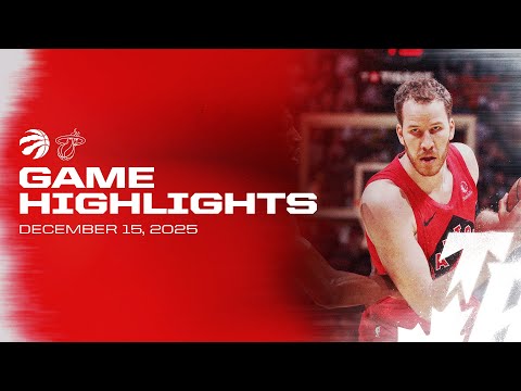 Raptors vs. Heat Game Highlights | December 15, 2025